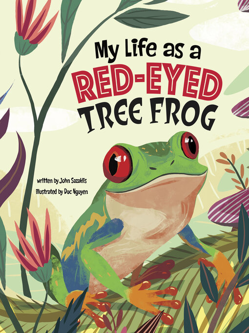 Title details for My Life as a Red-Eyed Tree Frog by John Sazaklis - Available
